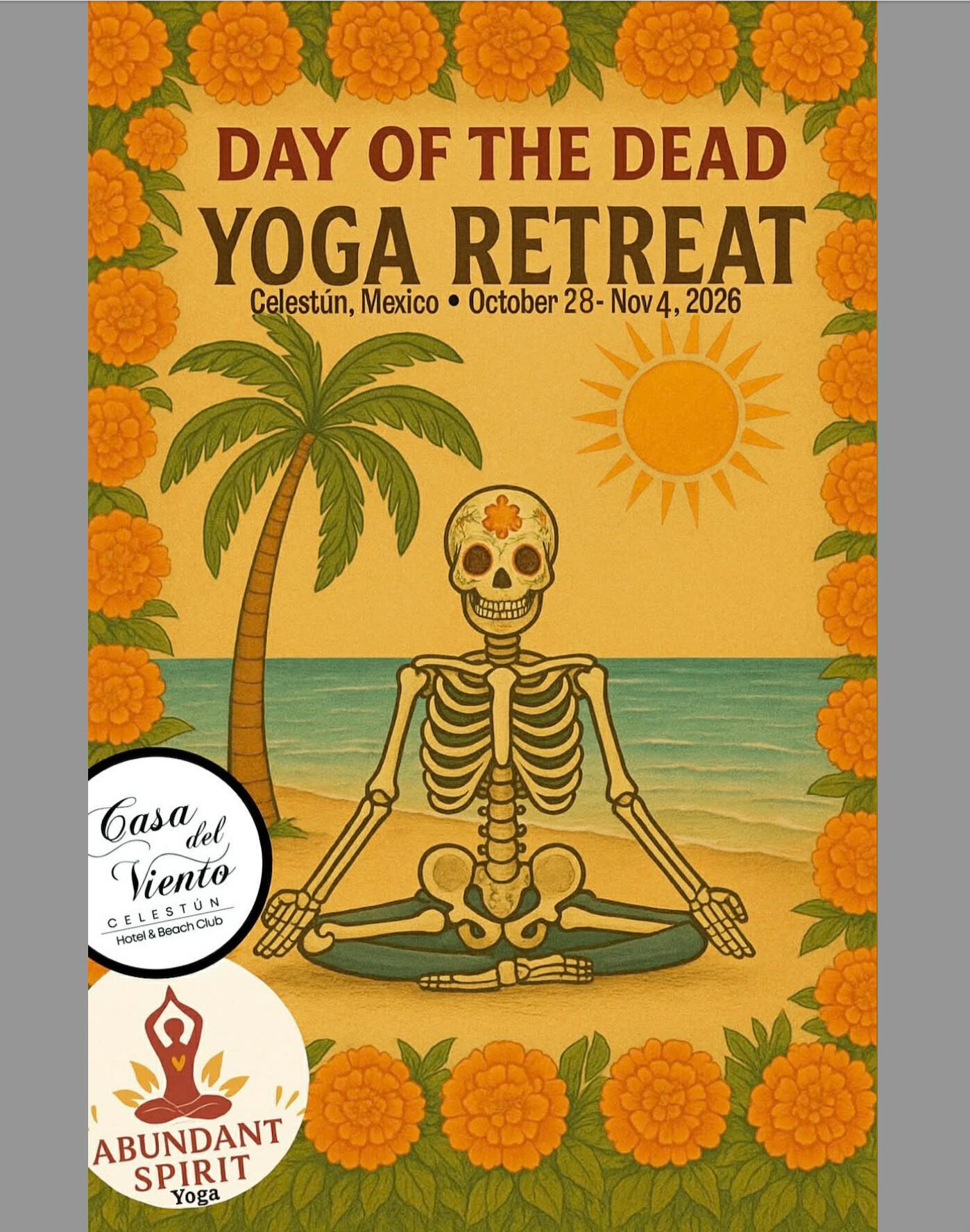 Day of the Dead Yoga Retreat Dia de los Muertos Yoga Retreat